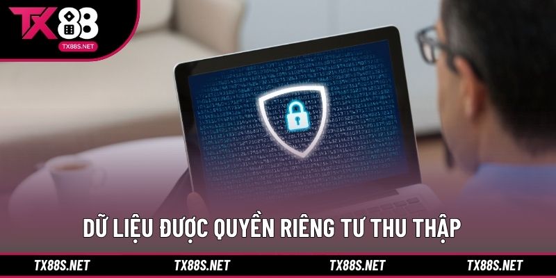 Dữ liệu được quyền riêng tư thu thập